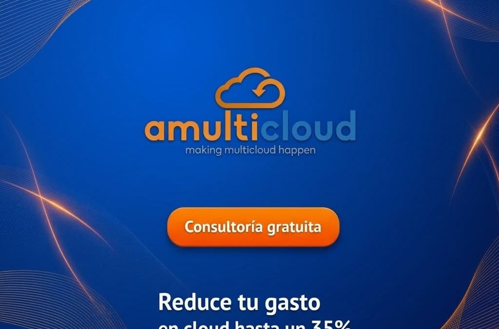 ¿Quieres un ahorro en nube GARANTIZADO sin cambiar de proveedor?